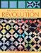 Rotary Cutting Revolution: New One-Step Cutting, 8 Quilt Blocks