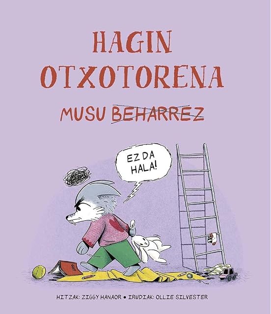 Portada de Hagin otxotorena musu beharrez