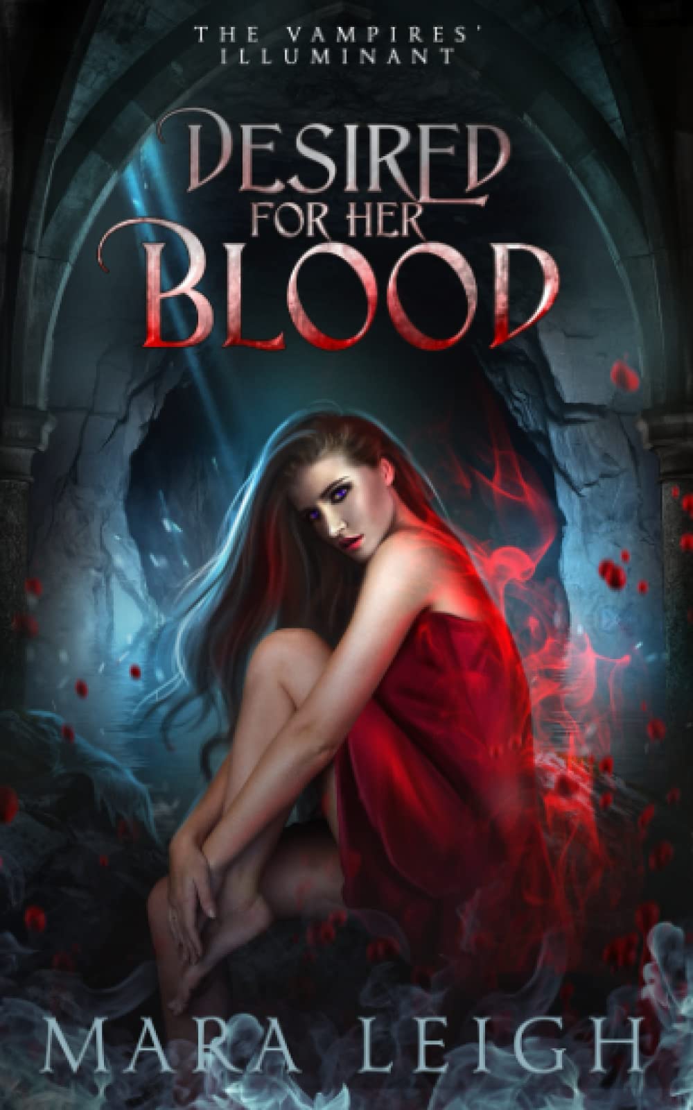 Desired for Her Blood: The Vampires' Illuminant Book 3