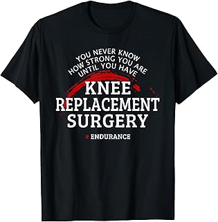 Knee Replacement Surgery Recovery Get Well T-Shirt Small