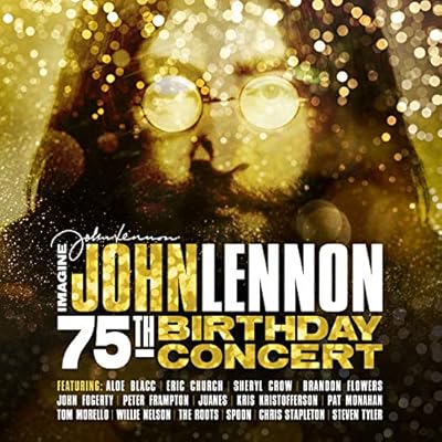 Imagine: John Lennon 75th Birthday Concert