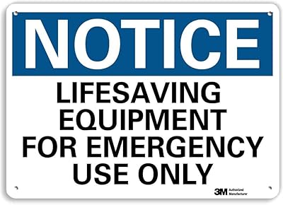 SmartSign “Notice - Lifesaving Equipment For Emergency Use Only†Sign | 10