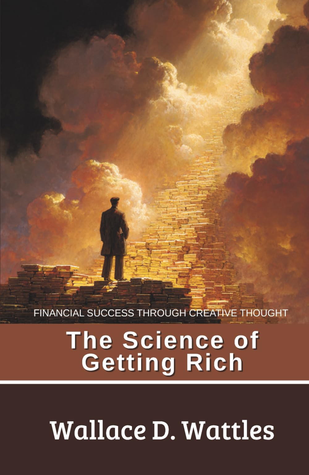 The Science of Getting Rich: Financial Success Through Creative Thought (Annotated)
