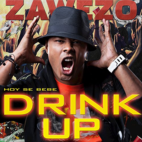 Drink Up by Zawezo Del'patio on Amazon Music