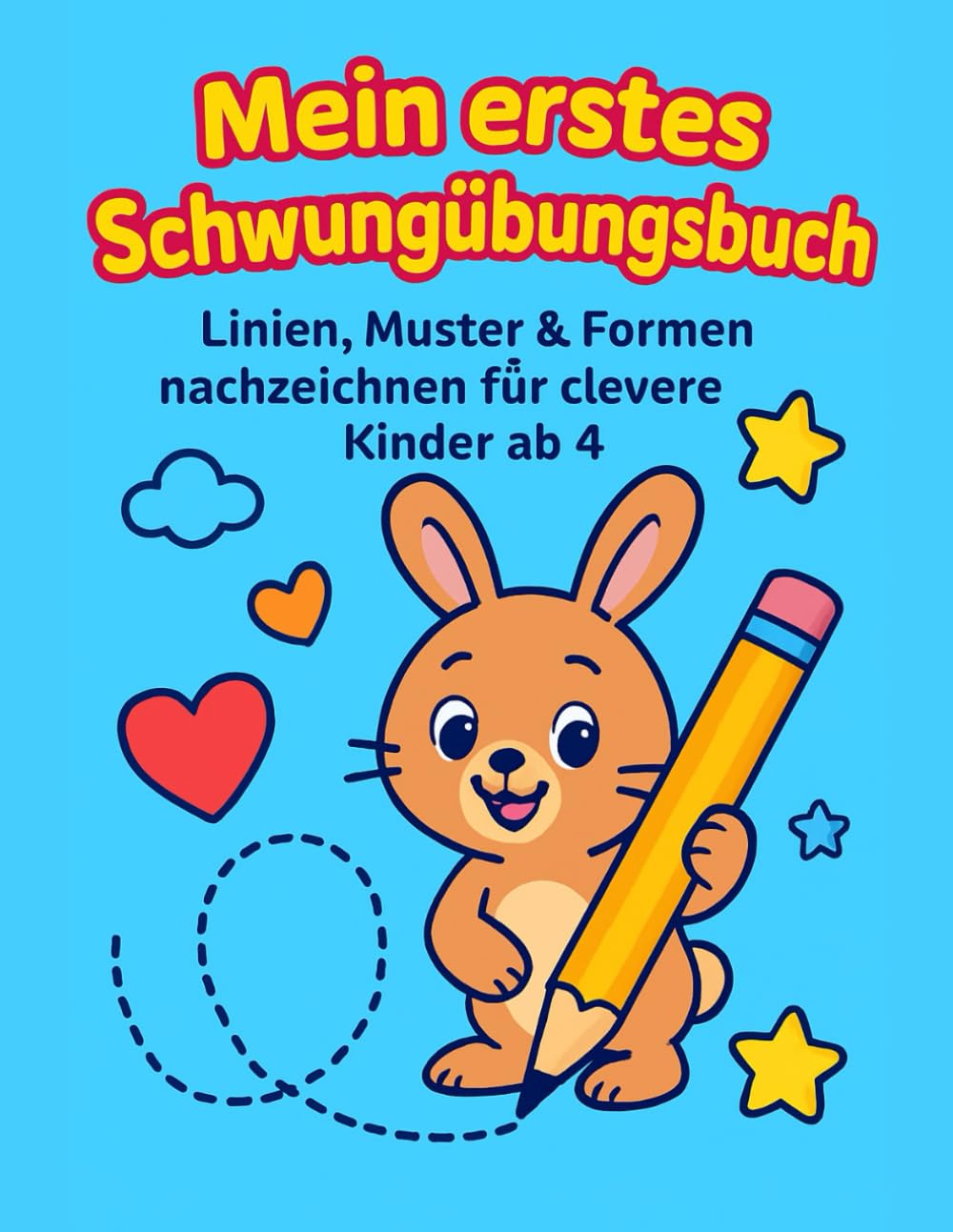Mein erstes Schwungübungsbuch ab 4 Jahren: Linien, Muster & Formen nachzeichnen | fördert Feinmotorik, Konzentration & Schreibvorbereitung für Kindergarten & Vorschule