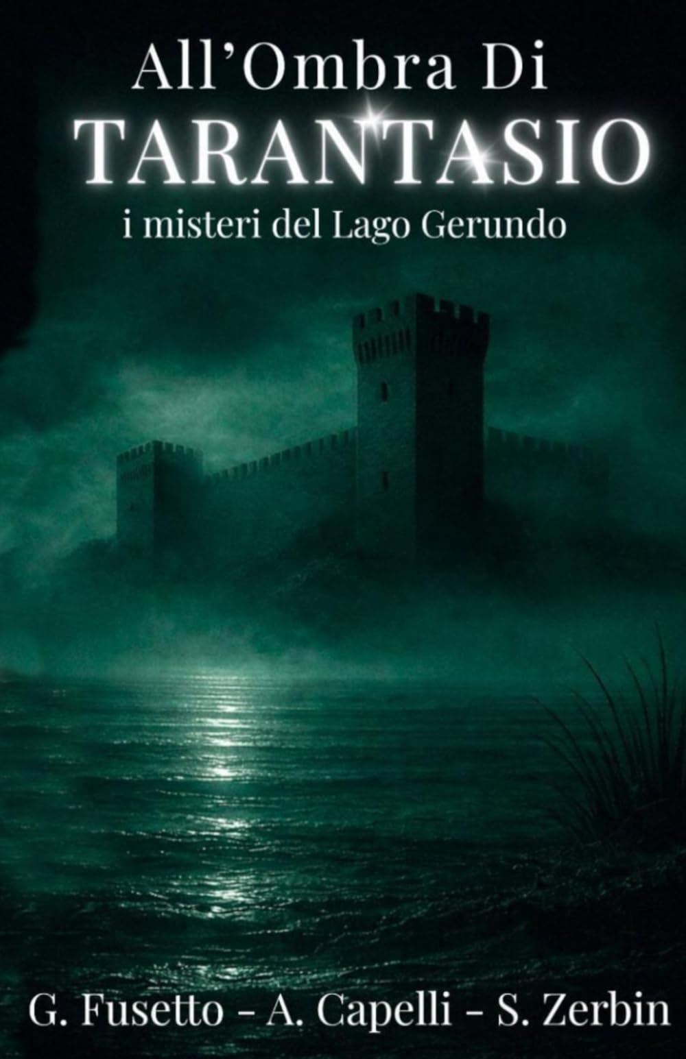 all'ombra di TARANTASIO: I misteri del lago Gerundo