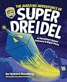 The Amazing Adventures of Super Dreidel