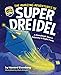The Amazing Adventures of Super Dreidel