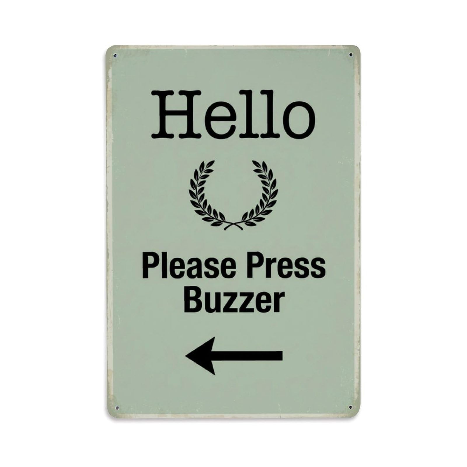 Metal Tin Sign Vintage Hello Please Press Buzzer Arrow Laurel