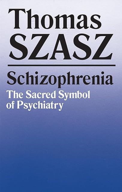 Portada de Schizophrenia: The Sacred Symbol of Psychiatry