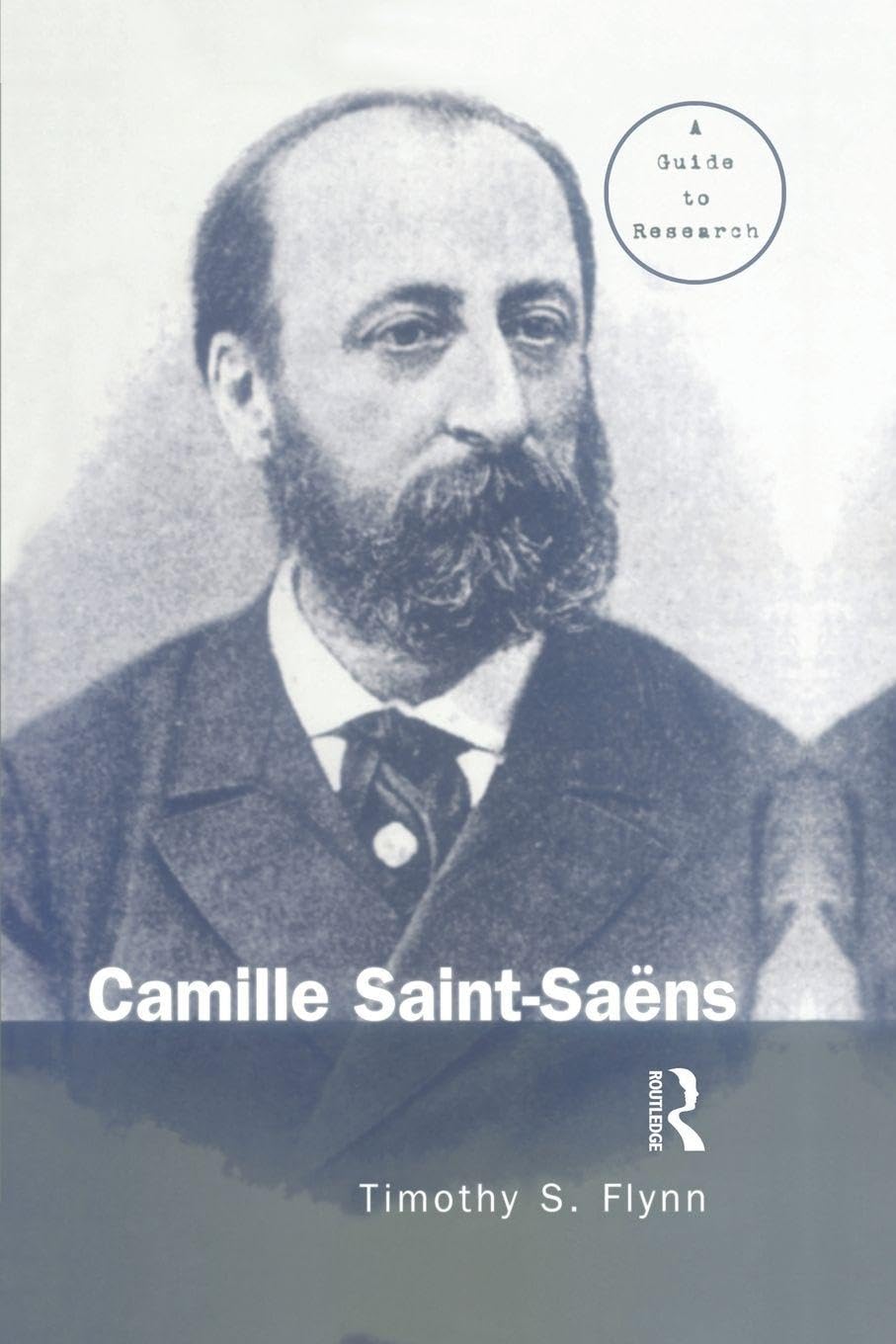 Camille Saint-Saëns Guide to Research index exhaustif des partitions