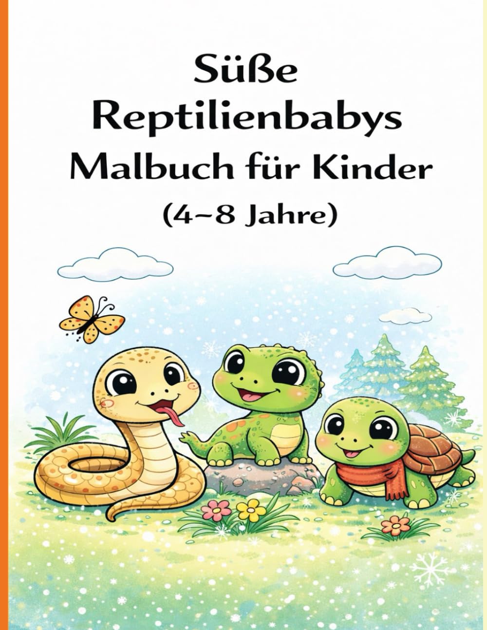Süße Reptilienbabys Malbuch für Kinder (4–8 Jahre): Ein süßes und einfaches Malbuch mit niedlichen Reptilienbabys für Kinder