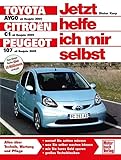  Toyota Aygo / Citroen C1 / Peugeot 107: Reprint der 1. Auflage 2008