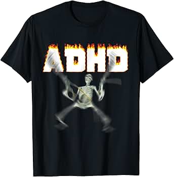Amazon.com: ADHD Meme T-Shirt : Clothing, Shoes & Jewelry