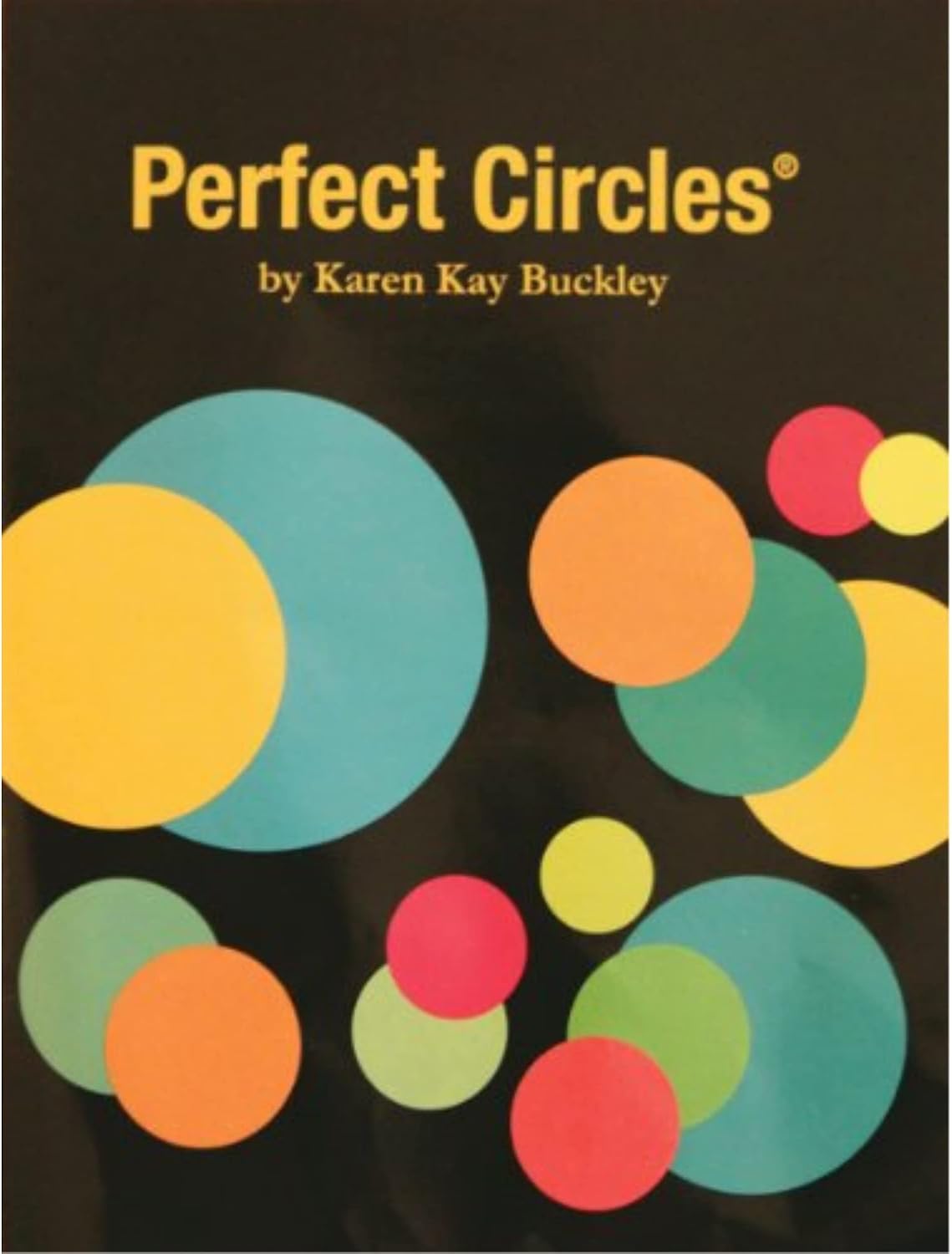 Karen Kay Buckley Perfect Circles Template