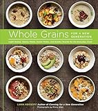 Whole Grains for a New Generation
