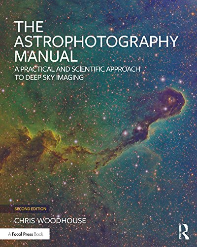 The Astrophotography Manual: a Practical and