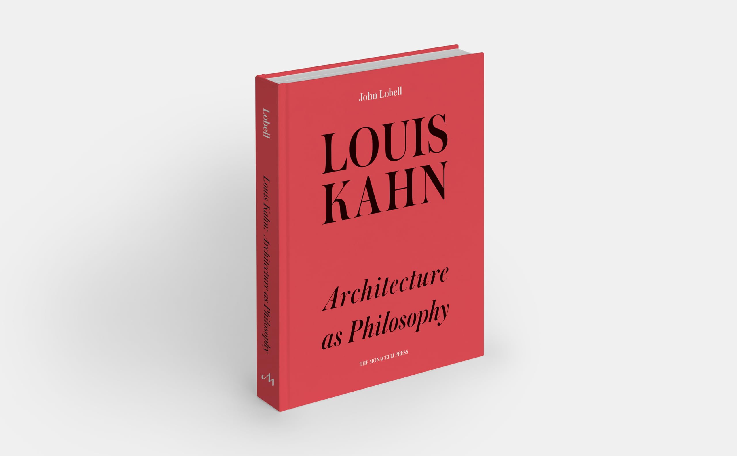Louis Kahn: Architecture as Philosophy