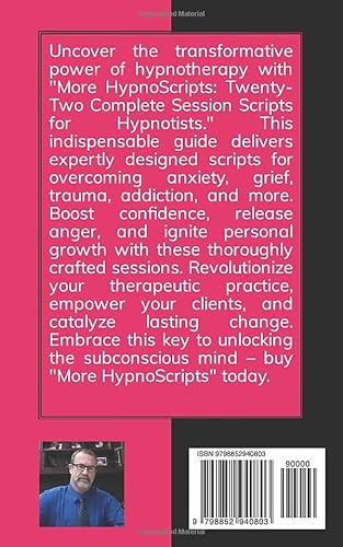 More HypnoScripts: Twenty-Two Complete Session Scripts for Hypnotists
