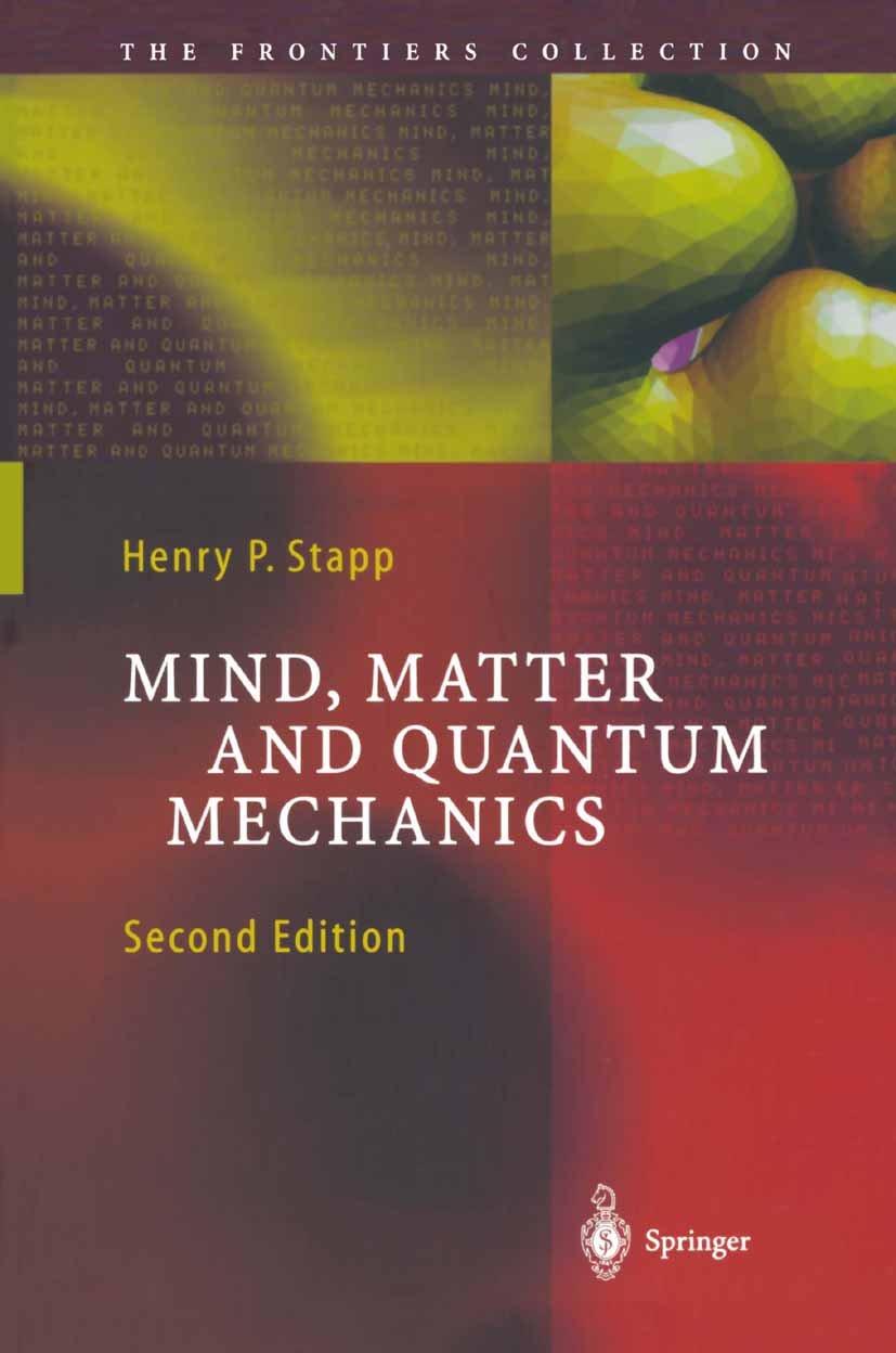 Mind, Matter and Quantum Mechanics (The Frontiers Collection)