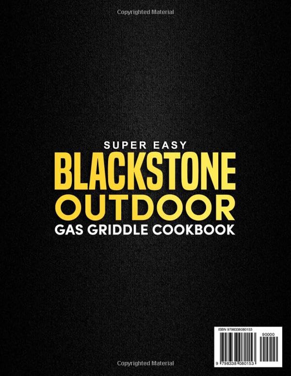 Super Easy Blackstone Outdoor Gas Griddle Cookbook: Dive into Gourmet Grilling with 2000+ Days of Exquisite American Recipes for Every Season | Expert Tips Included - Image 2
