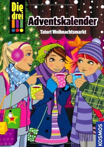 Die drei !!!: Adventskalender- Tatort Weihnachtsmarkt (Ausrufezeichen) von Vogel. Maja von (2012) Gebundene Ausgabe
