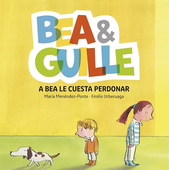 Bea & Guille 1. A Bea le cuesta perdonar