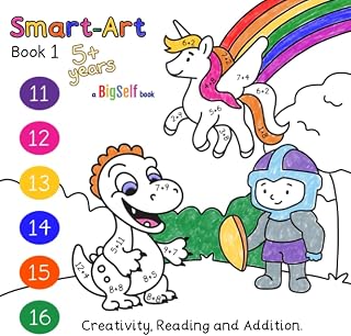 Smart-Art: Book 1: Colour by Sums (Addition up to 16), Read Tricky Phonics, Get Creative - Draw and Colour | Educational book for kids
