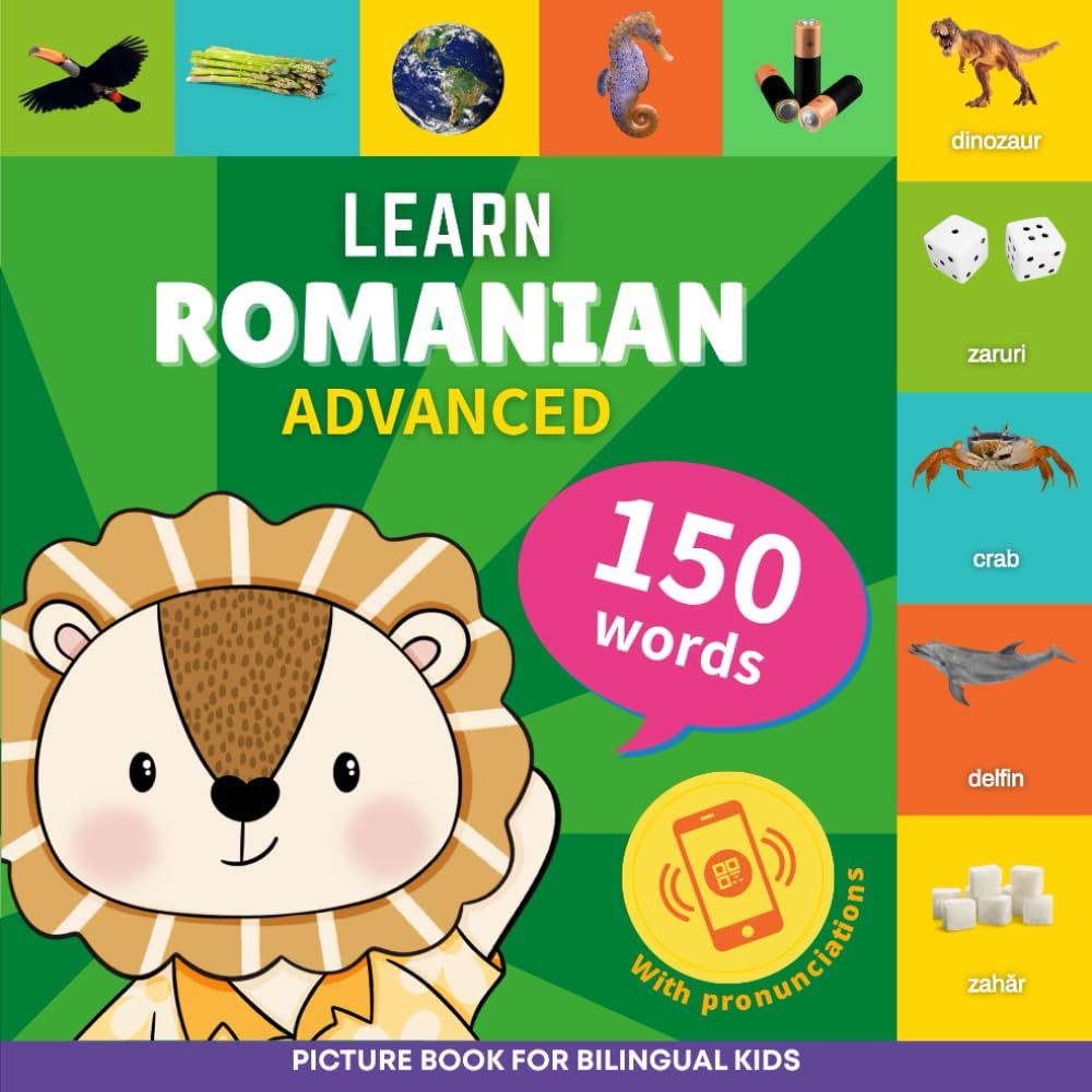 Learn romanian - 150 words with pronunciations - Advanced: Picture book for bilingual kids: 2