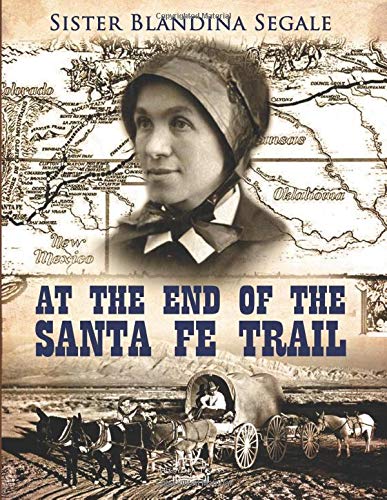 At the End of the Santa Fe Trail B086FT6H35 Book Cover