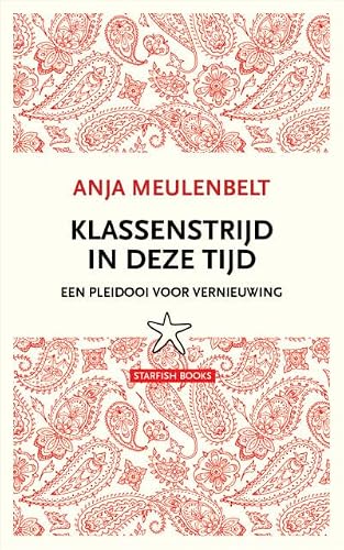 Klassenstrijd in deze tijd: Een pleidooi voor vernieuwing