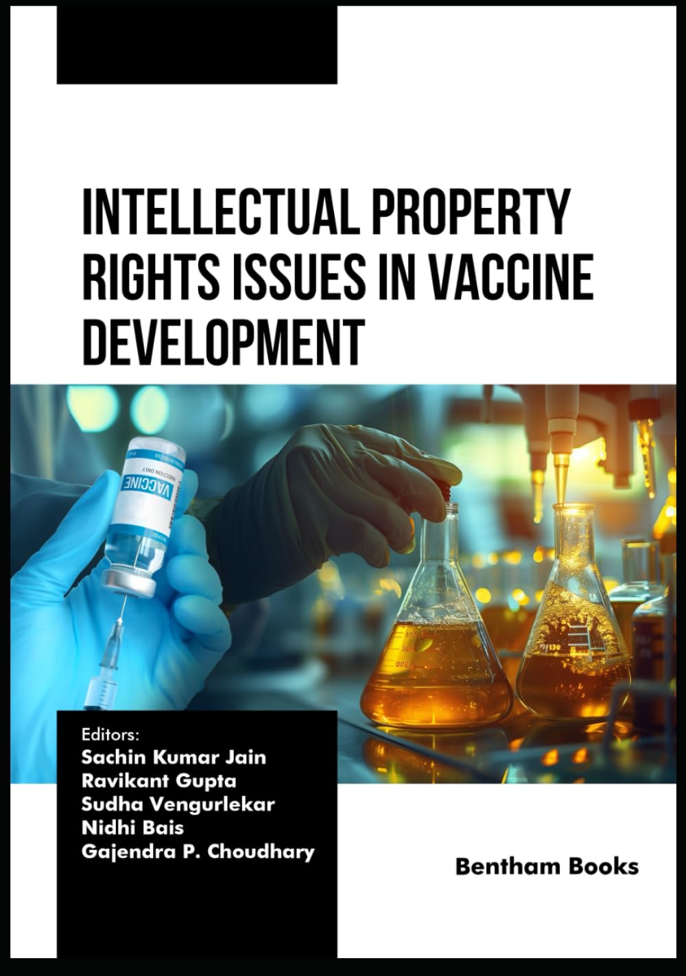 Intellectual Property Rights Issues in Vaccine Development