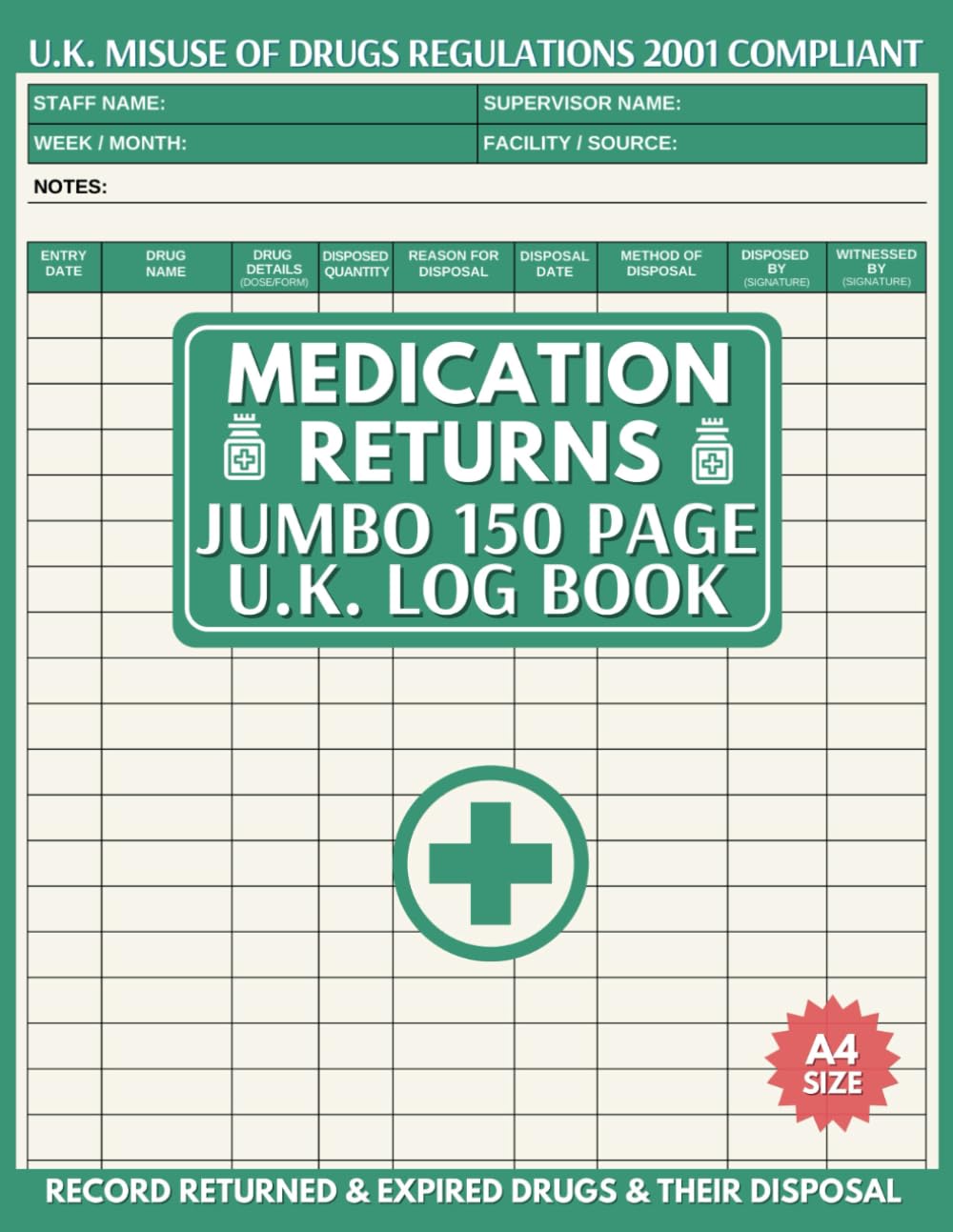 Medication Returns Log Book 150 Page Returned Drugs Book For