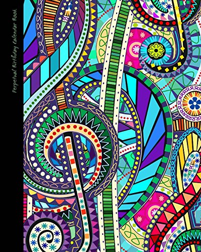 Perpetual Birthday Calendar Book: Party Event Planner / Gift Log / At a Glance Date Planner & Diary for all Dates to Remember ( Softback * 8 x 10 inch * Music Carnival )