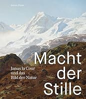 Macht Der Stille: Janus La Cour Und Das Bild Der Natur 3954986809 Book Cover