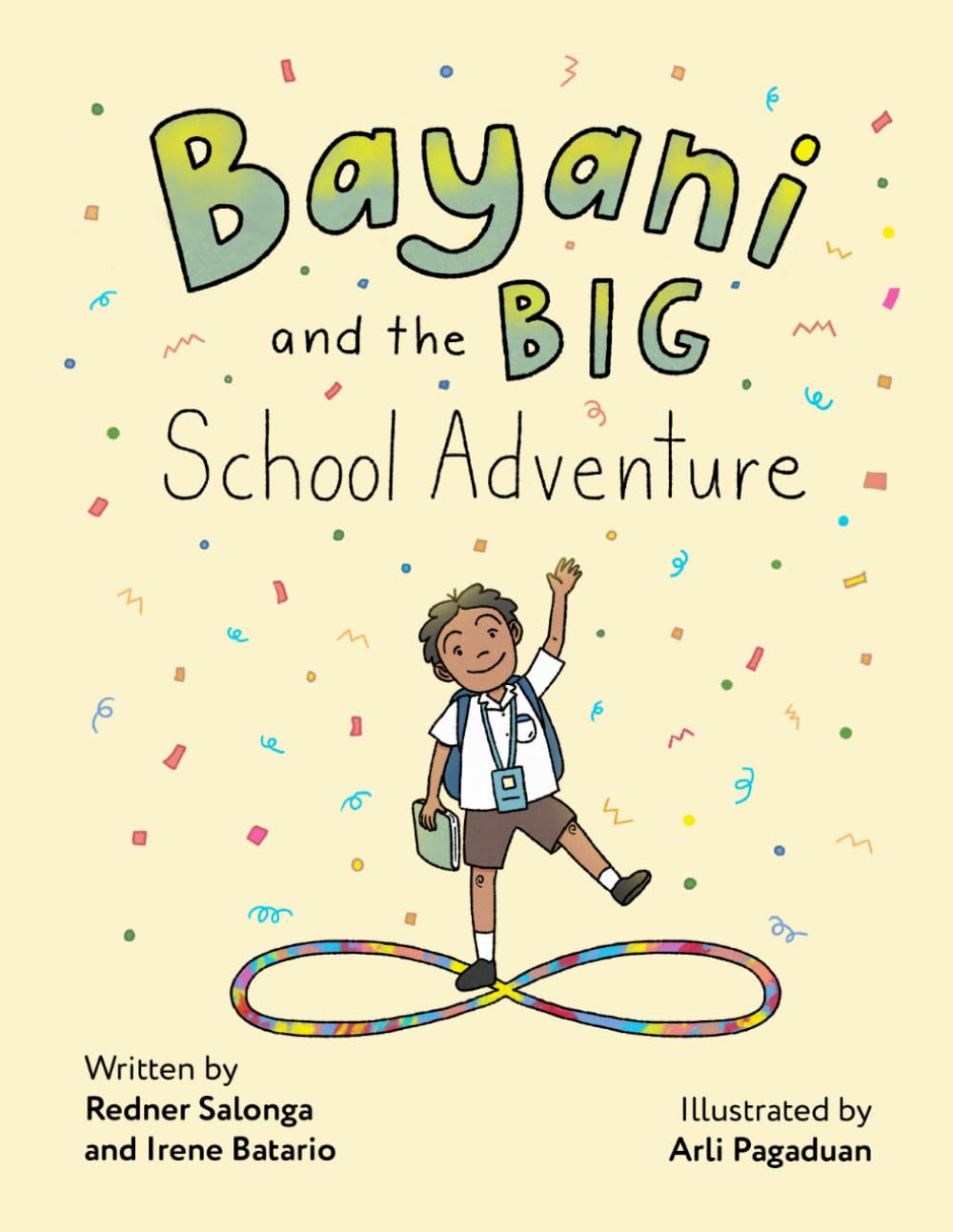Bayani and the Big School Adventure (The Bayani Series)
