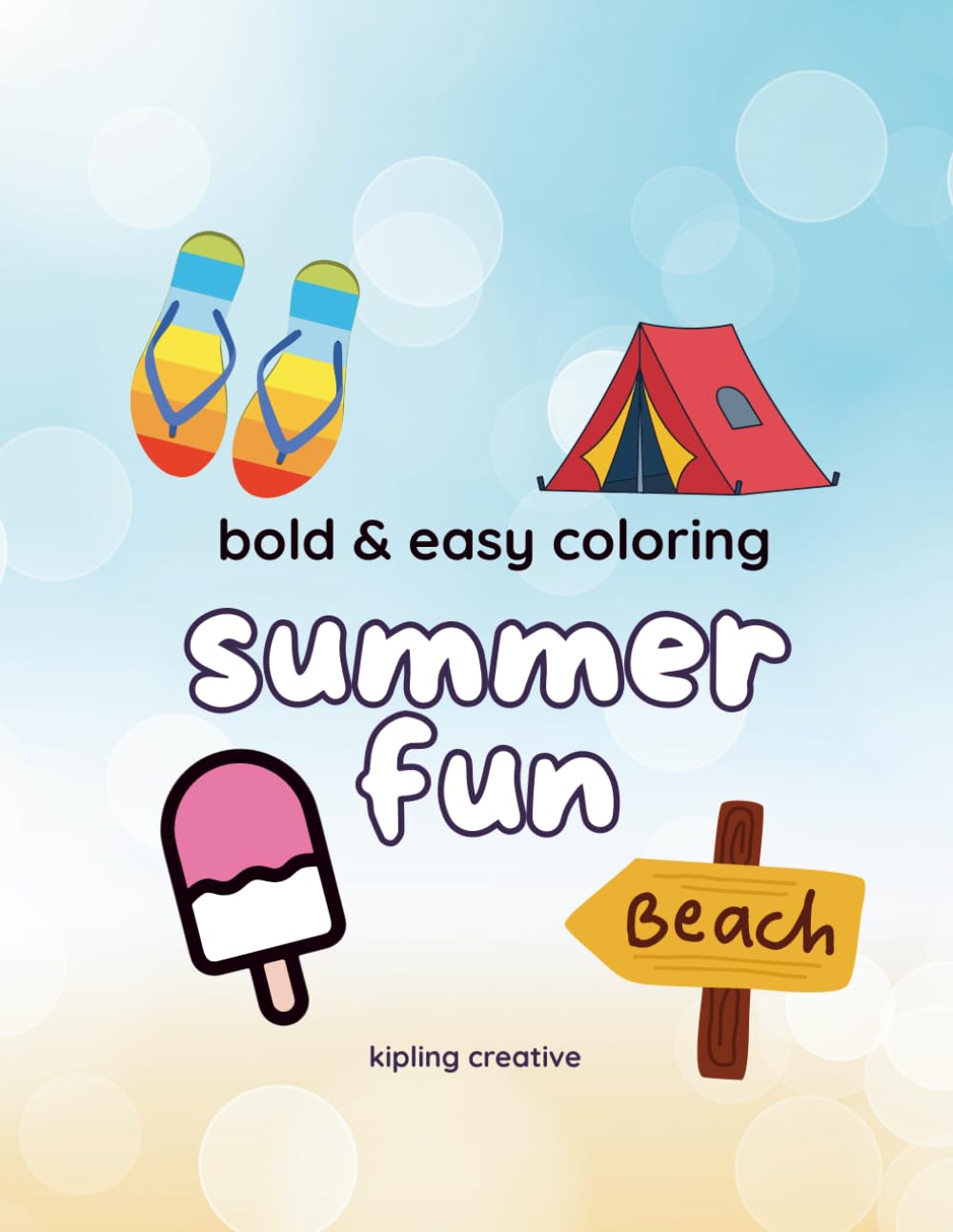 Summer Fun Coloring Pages (Large Print Bold + Easy Coloring)