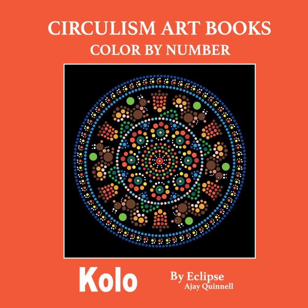 Kolo - Color By Number Circulism Book : Superior paper edition