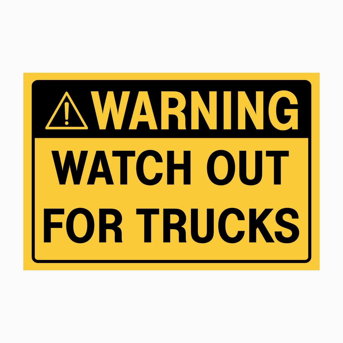 WARNING WATCH OUT FOR TRUCKS Sign, 12x8 Metal Tin Sign, vehicle warning for truck passing areas.