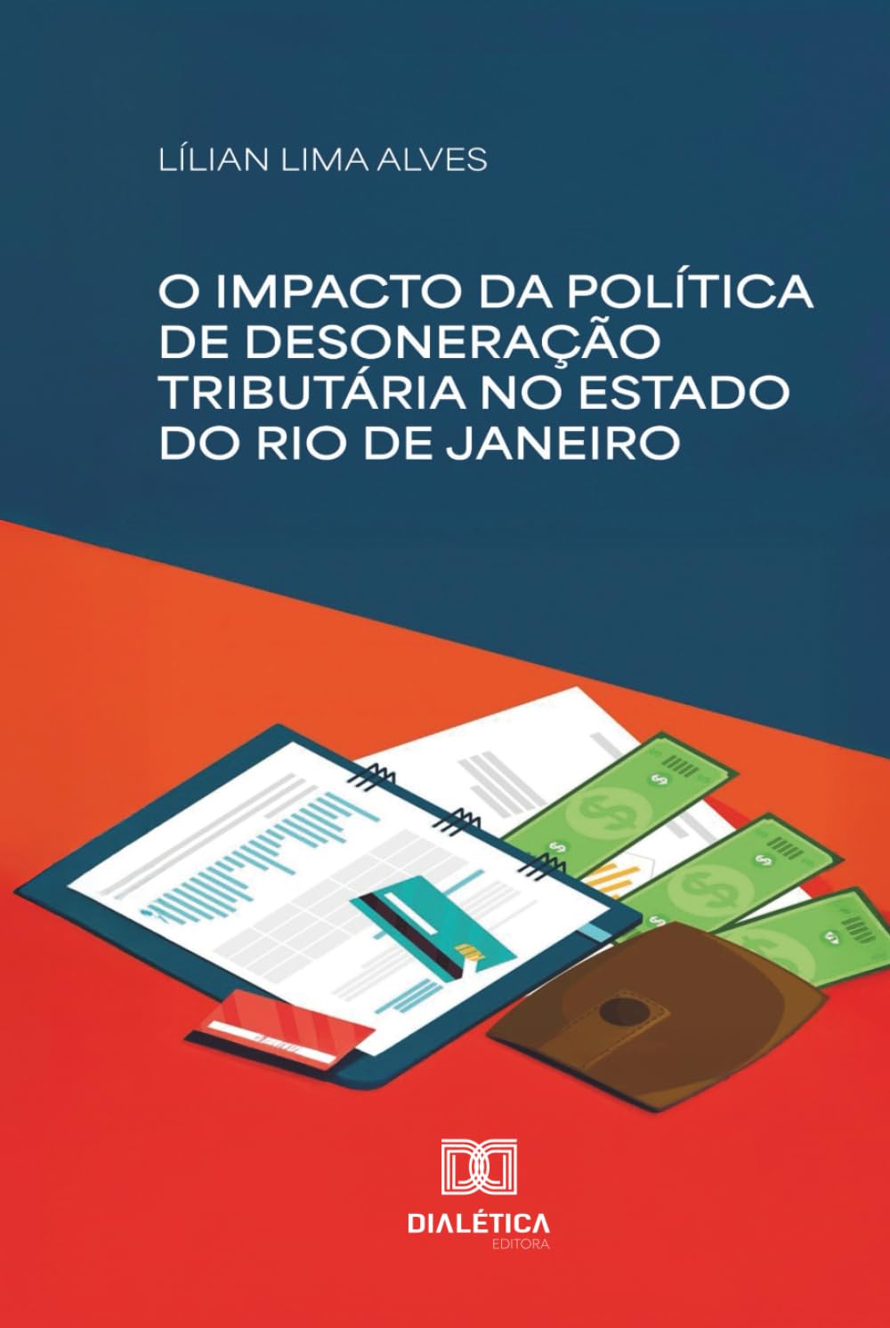 O impacto da política de desoneração tributária no Estado do Rio de Janeiro