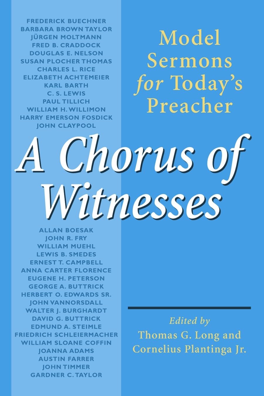 A Chorus of Witnesses: Model Sermons for Today's Preacher