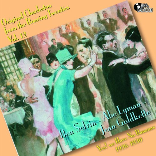 Yes! We Have No Bananas : Original Charleston from the Roaring Twenties ...