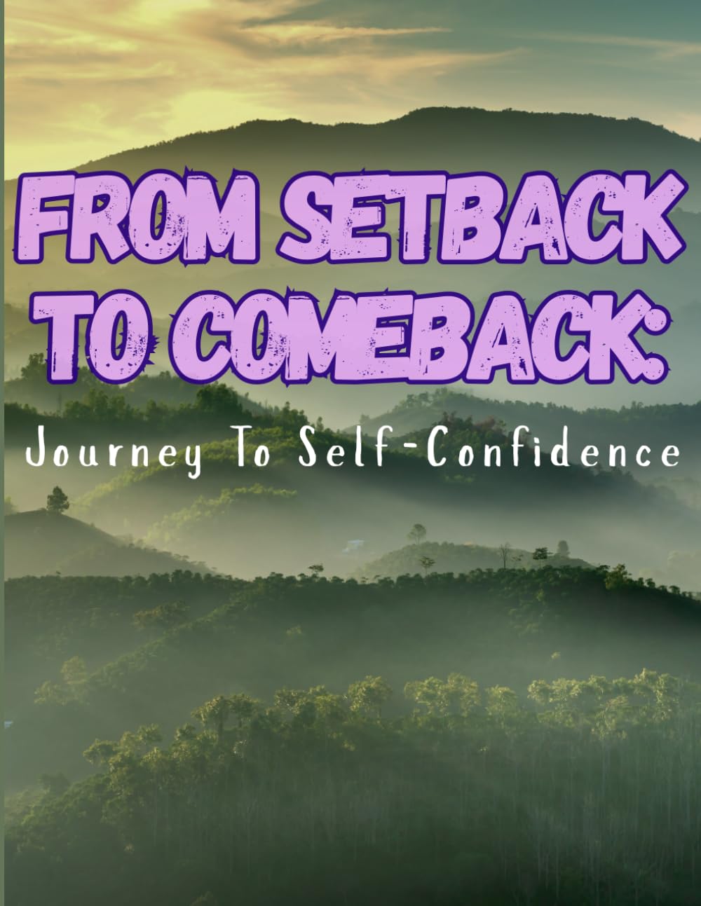 From setback to Comeback: Journey to Self-Confidence