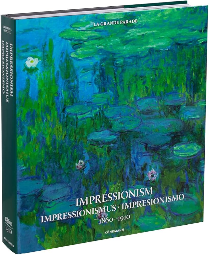 Impressionism 1860-1910 (Art Periods & Movements): Menzel Impressionism 1860-1910 (Art Periods & Movements): Menzel