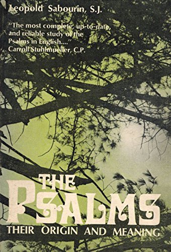 The Psalms - Their Origin and Meaning.