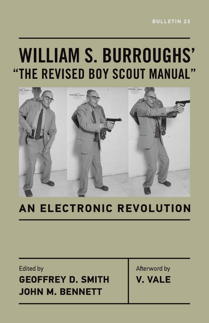 William S. Burroughs’ “The Revised Boy Scout Manual”: An Electronic Revolution (Bulletin, 23)