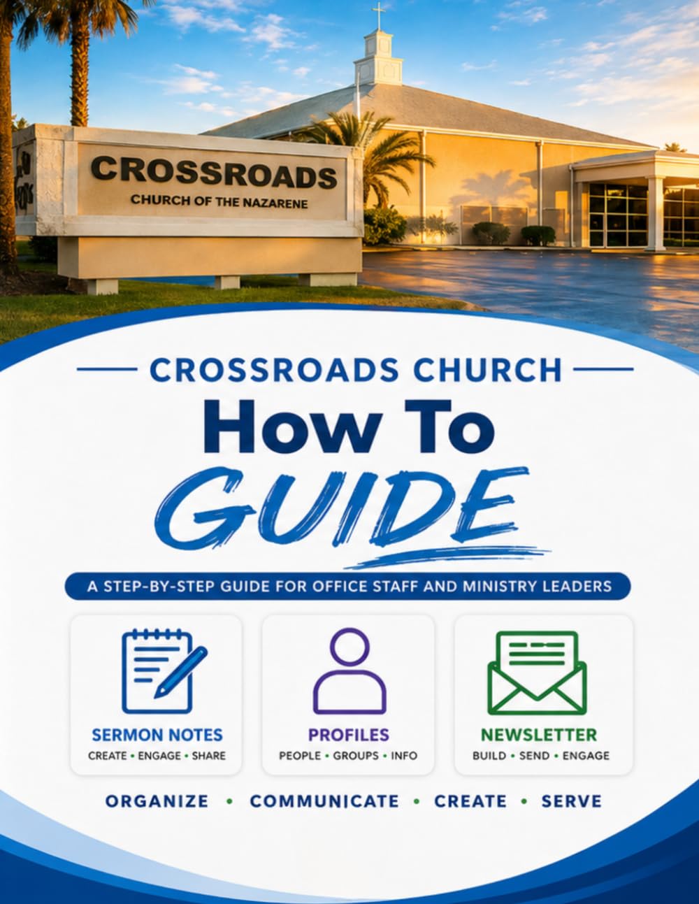 The Crossroads Church Communication Guide: A Practical Handbook for Church Volunteers, Office Staff, and Communication Teams