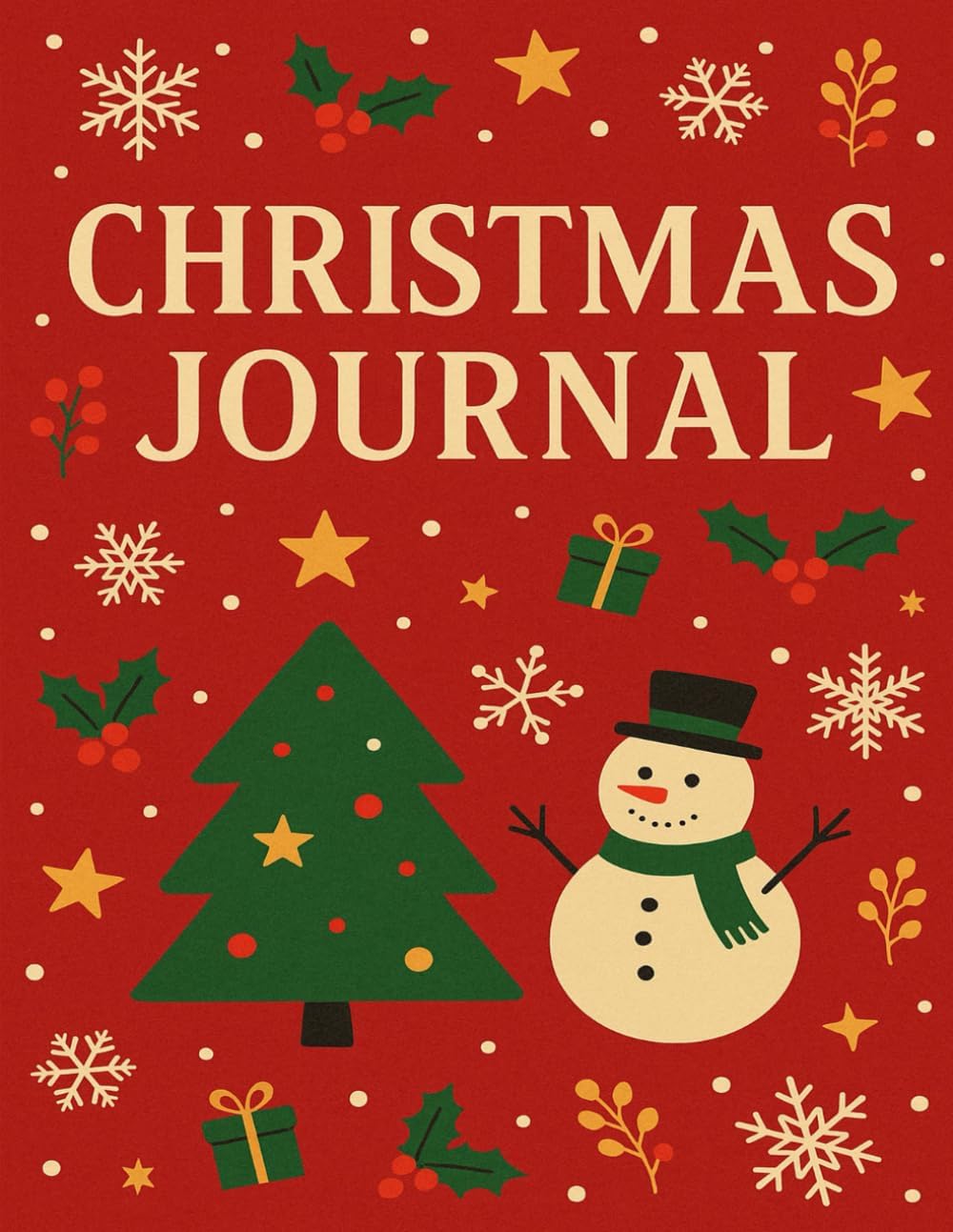 Christmas Journal: Lined Notebook for Holiday Notes, Ideas and Memories