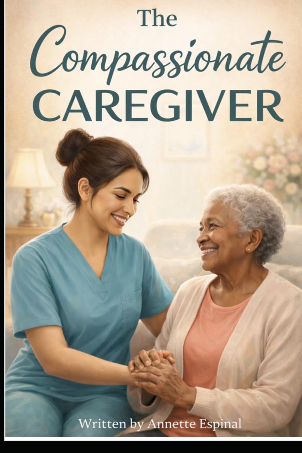 The Compassionate Caregiver