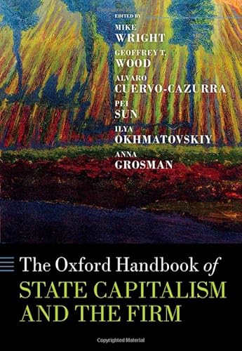 The Oxford Handbook Of State Capitalism And The Firm (Oxford Handbooks) #TOP10